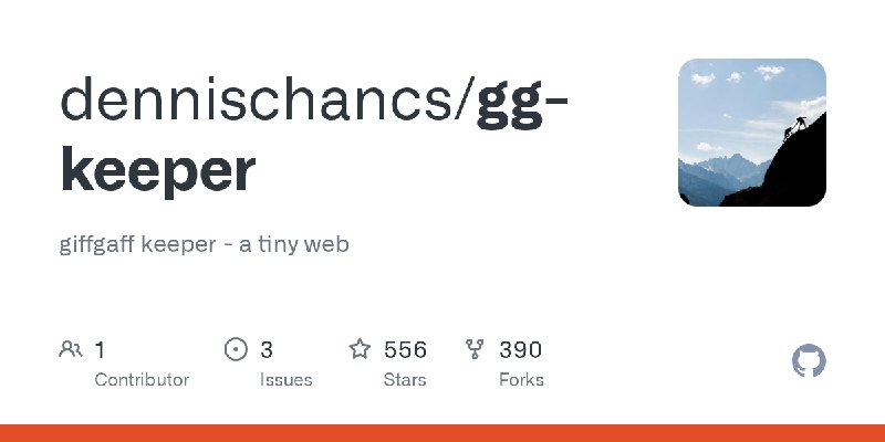 GitHub - dennischancs/gg-keeper: giffgaff keeper - a tiny web